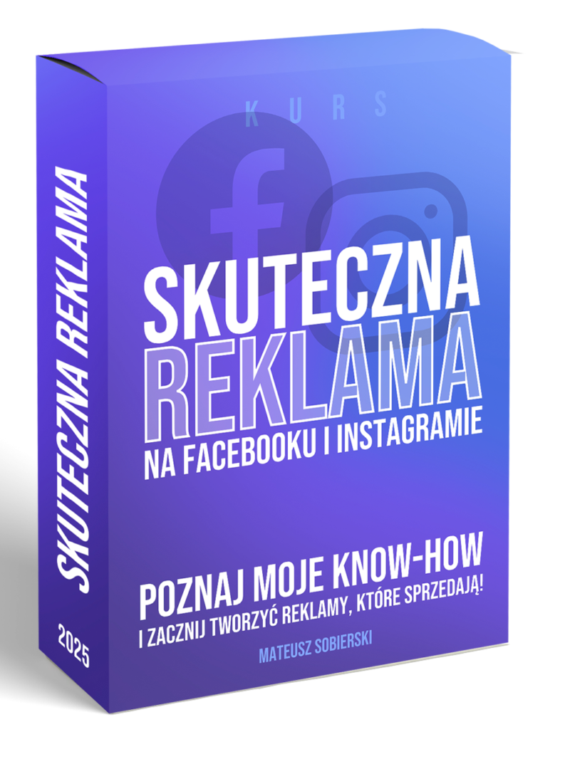 Kurs: Skuteczne reklamy na Facebooku i Instagramie 2025