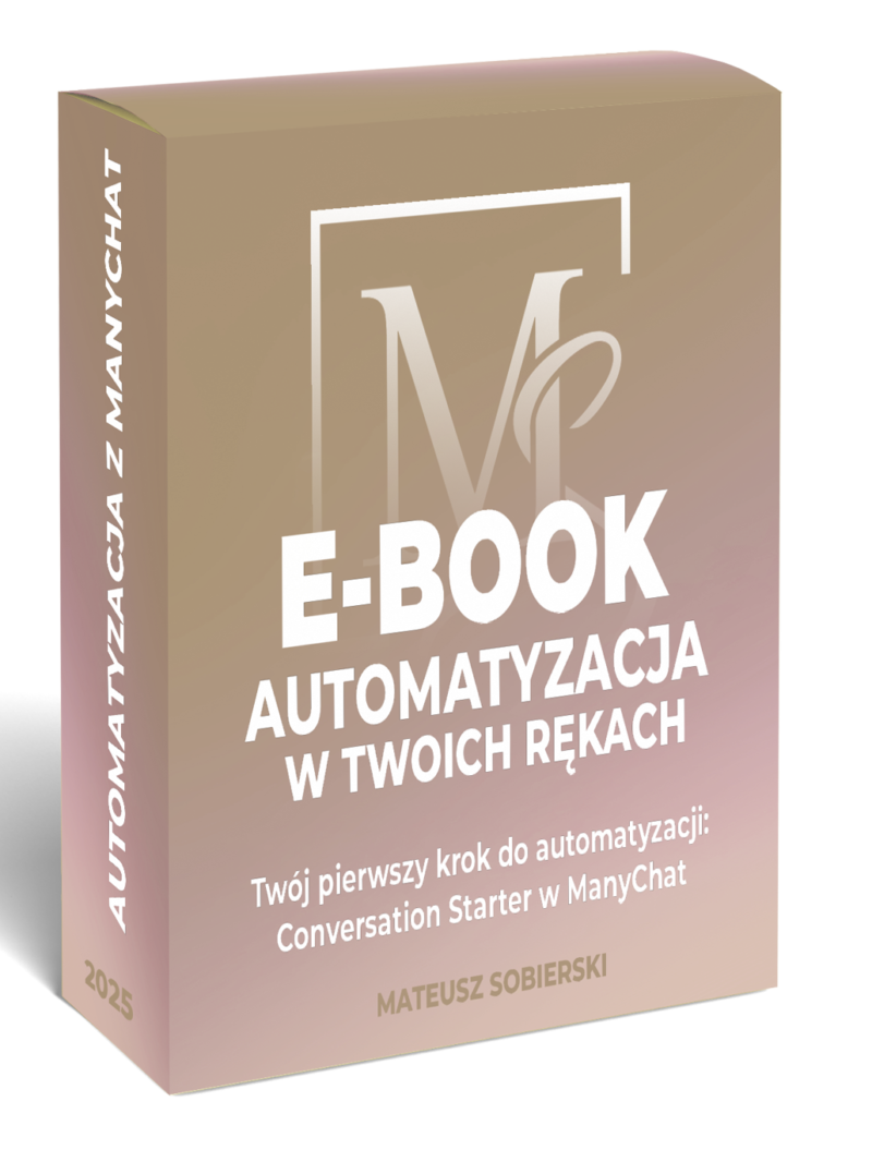 Ebook: Automatyzacja ManyChat w Twoich rękach